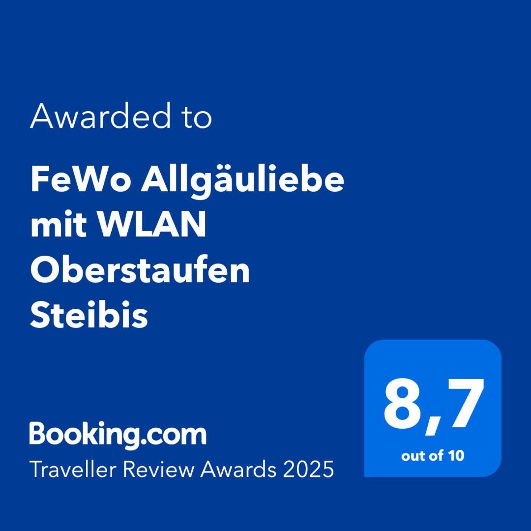 Fewo Allgaeuliebe Mit Wlan Oberstaufen Steibis Exterior photo
